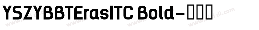 YSZYBBTErasITC Bold字体转换